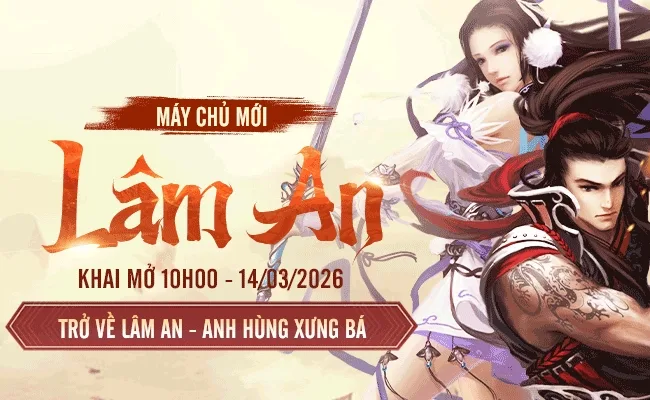 Tựa game 21 năm tuổi VLTK ra mắt máy chủ mới Lâm An