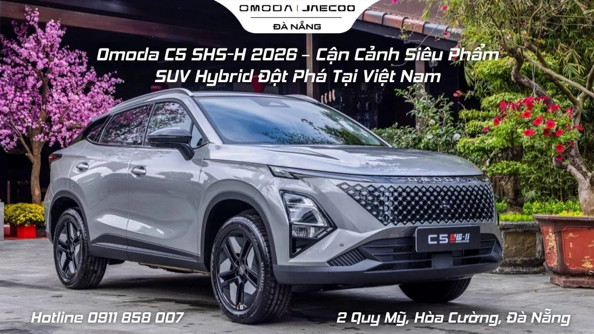 Omoda C5 SHS-H ra mắt tại Việt Nam